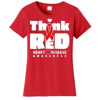 Think Red Heart Disease Awareness Women's T-Shirt