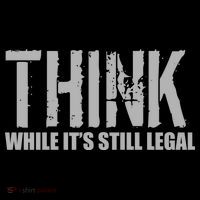 Think While It Is Still Leagal Tall Sweatshirt