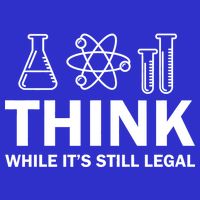 Think While It's Stll Legal Toddler T-Shirt