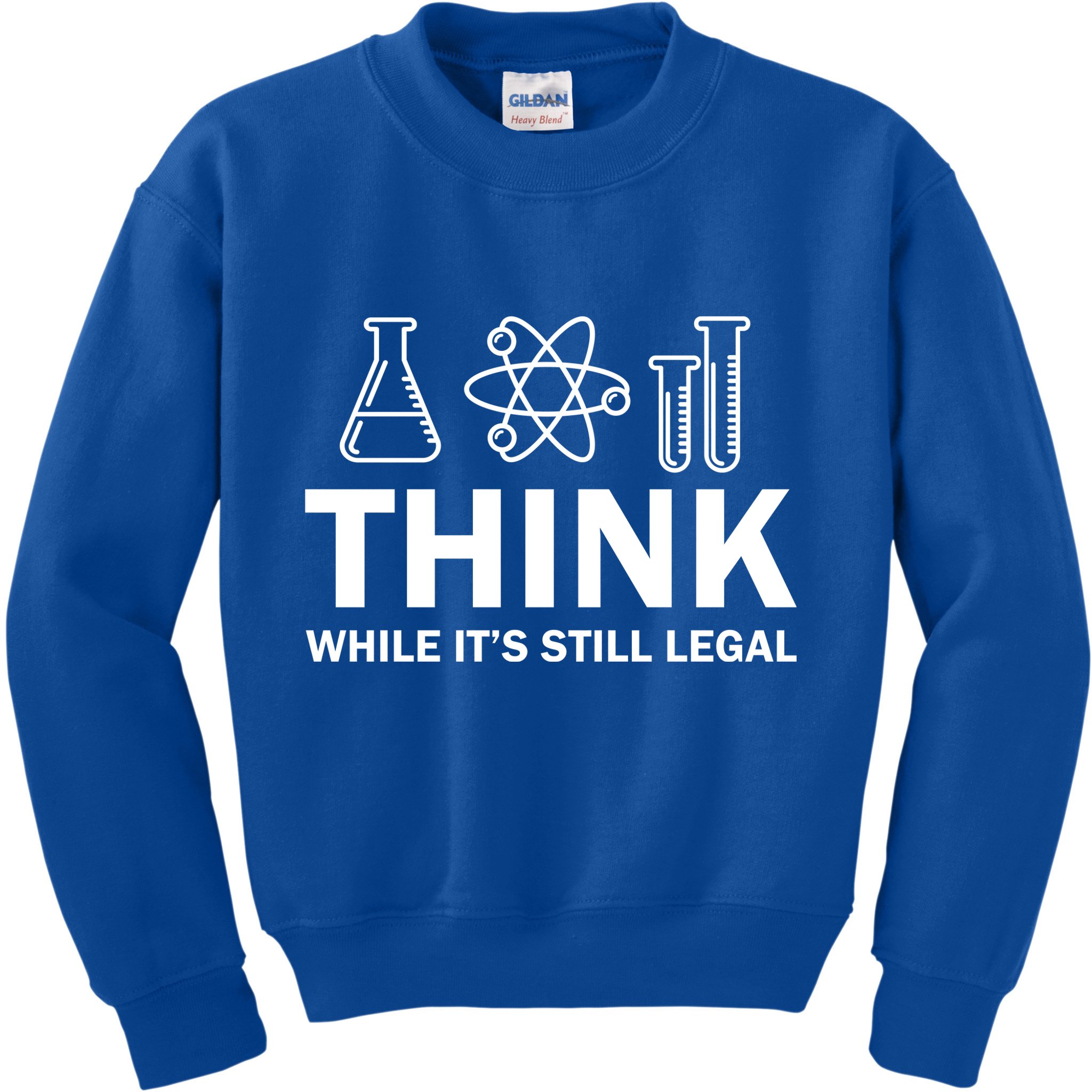 Think While It's Stll Legal Kids Sweatshirt