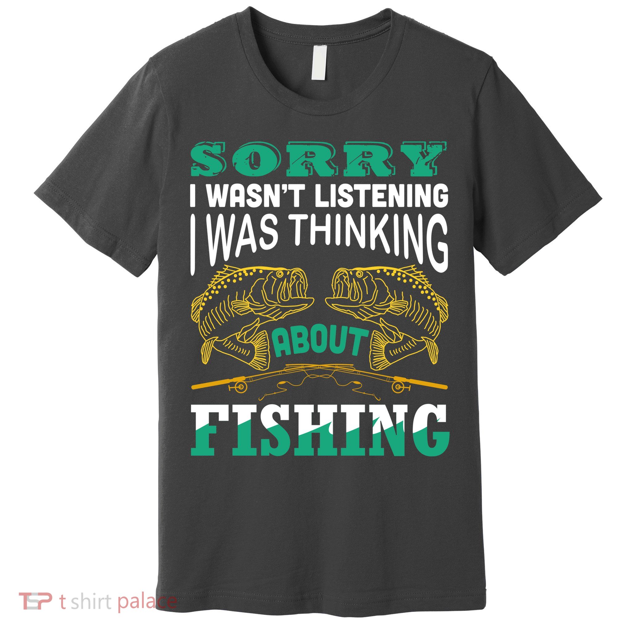 Thinking About Fishing Funny Premium T-Shirt