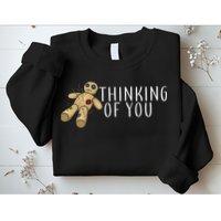Thinking of You Voodoo Doll Sweatshirt