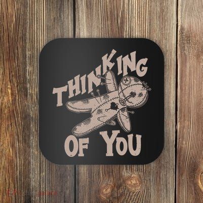 Thinking Of You Voodoo Doll Funny Coaster
