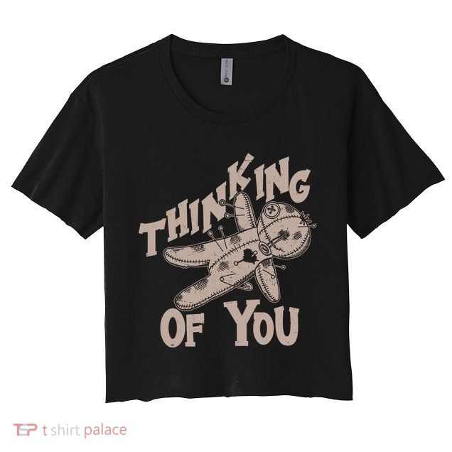 Thinking Of You Voodoo Doll Funny Crop Top