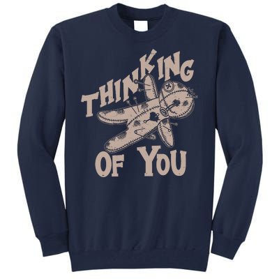 Thinking Of You Voodoo Doll Funny Tall Sweatshirt