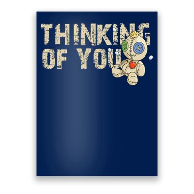 Thinking Of You Voodoo Doll Funny Meme Poster