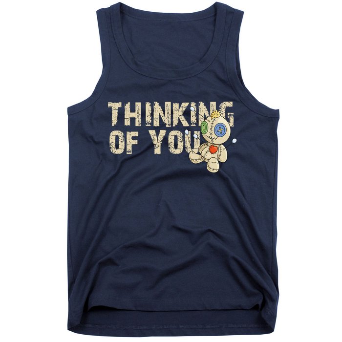 Thinking Of You Voodoo Doll Funny Meme Tank Top