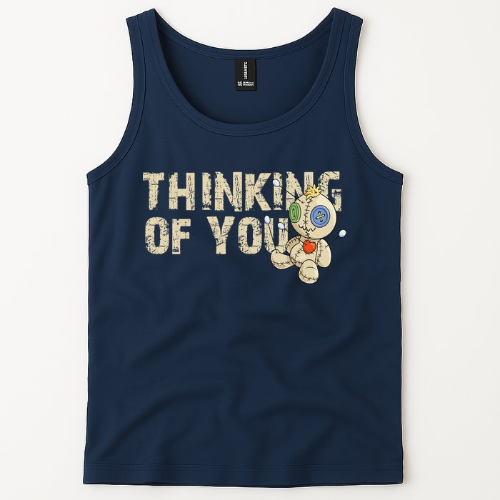 Thinking Of You Voodoo Doll Funny Meme Tank Top