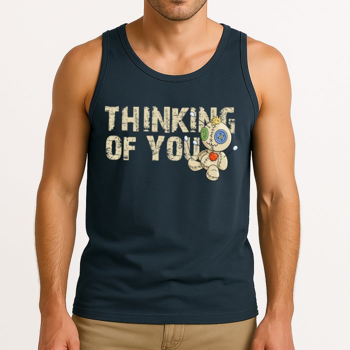 Thinking Of You Voodoo Doll Funny Meme Tank Top
