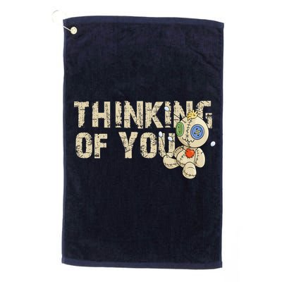 Thinking Of You Voodoo Doll Funny Meme Golf Towel