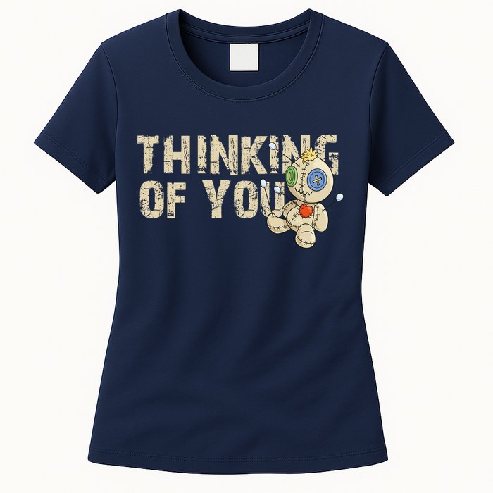 Thinking Of You Voodoo Doll Funny Meme Womens T-Shirt