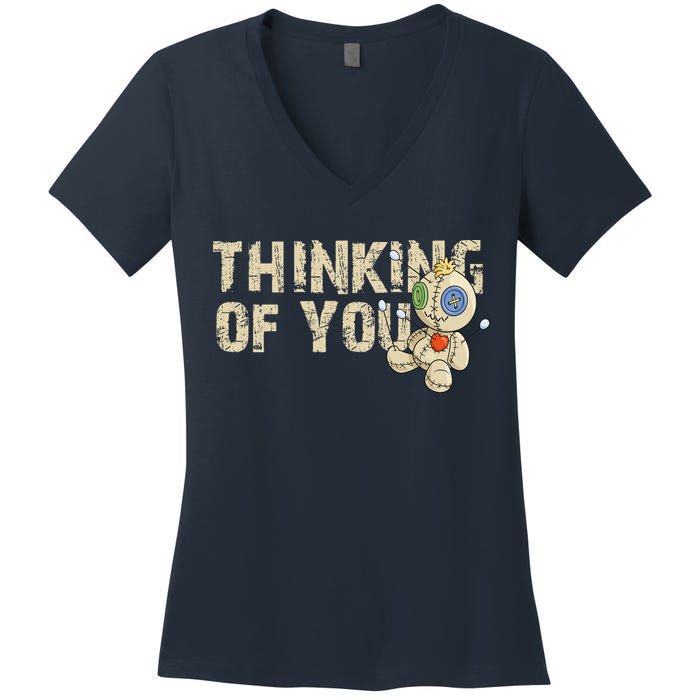 Thinking Of You Voodoo Doll Funny Meme Women's V-Neck T-Shirt