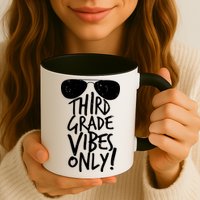 Third Grade Vibes Only Mug