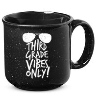 Third Grade Vibes Only 15oz Campfire Ceramic Mug