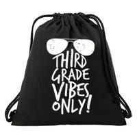 Third Grade Vibes Only Drawstring Bag