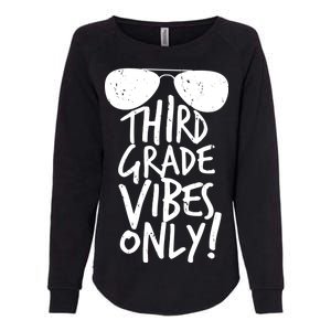 Third Grade Vibes Only Womens California Wash Sweatshirt