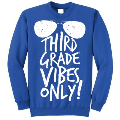 Third Grade Vibes Only Sweatshirt