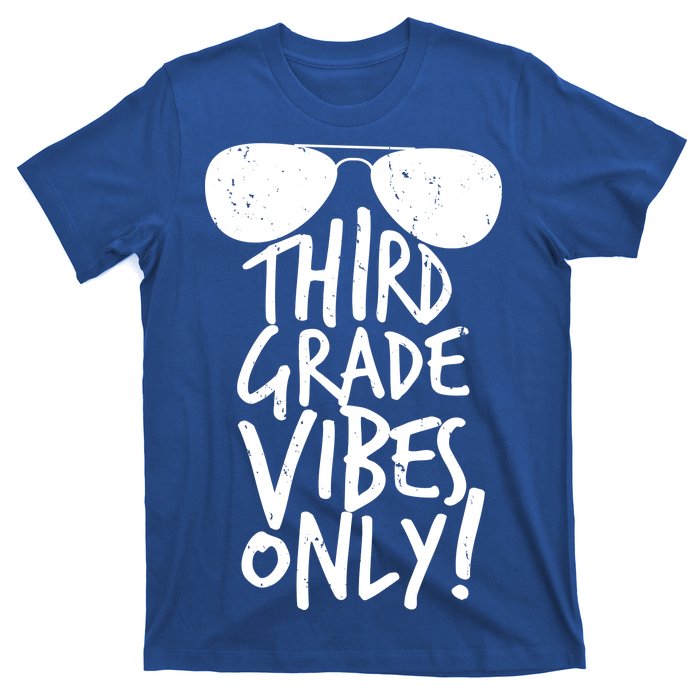 Third Grade Vibes Only T-Shirt