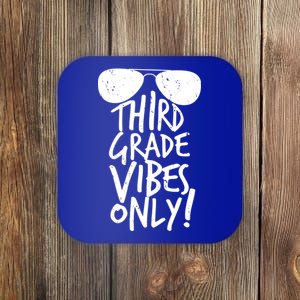 Third Grade Vibes Only Coaster