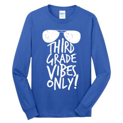 Third Grade Vibes Only Tall Long Sleeve T-Shirt