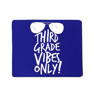 Third Grade Vibes Only Mousepad