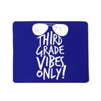 Third Grade Vibes Only Mousepad