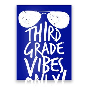 Third Grade Vibes Only Poster