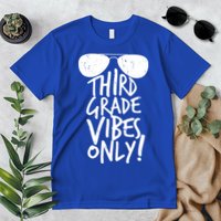 Third Grade Vibes Only Premium T-Shirt