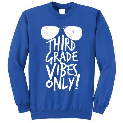 Third Grade Vibes Only Tall Sweatshirt