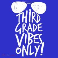 Third Grade Vibes Only Toddler Sweatshirt