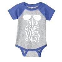 Third Grade Vibes Only Infant Baby Jersey Bodysuit