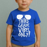 Third Grade Vibes Only Toddler T-Shirt
