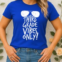 Third Grade Vibes Only Womens T-Shirt