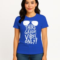 Third Grade Vibes Only Womens T-Shirt