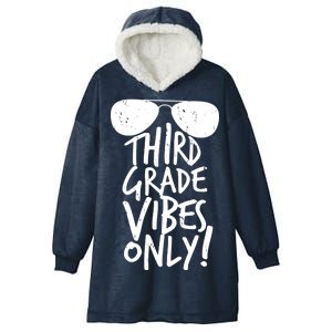 Third Grade Vibes Only Hooded Wearable Blanket