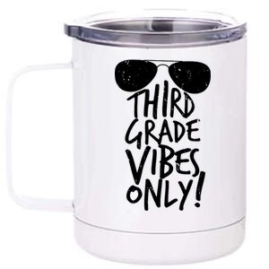 Third Grade Vibes Only 12 oz Stainless Steel Tumbler Cup