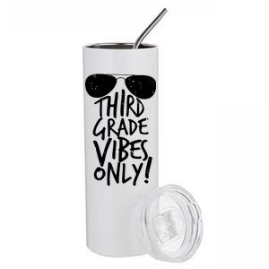 Third Grade Vibes Only Stainless Steel Tumbler