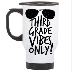 Third Grade Vibes Only Stainless Steel Travel Mug