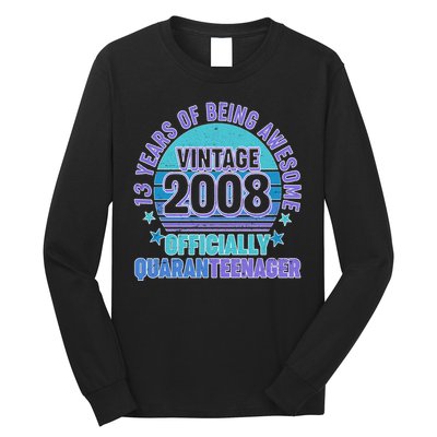 Thirteen 13 Years of Being Awesome Officially QuaranTeenager Long Sleeve Shirt