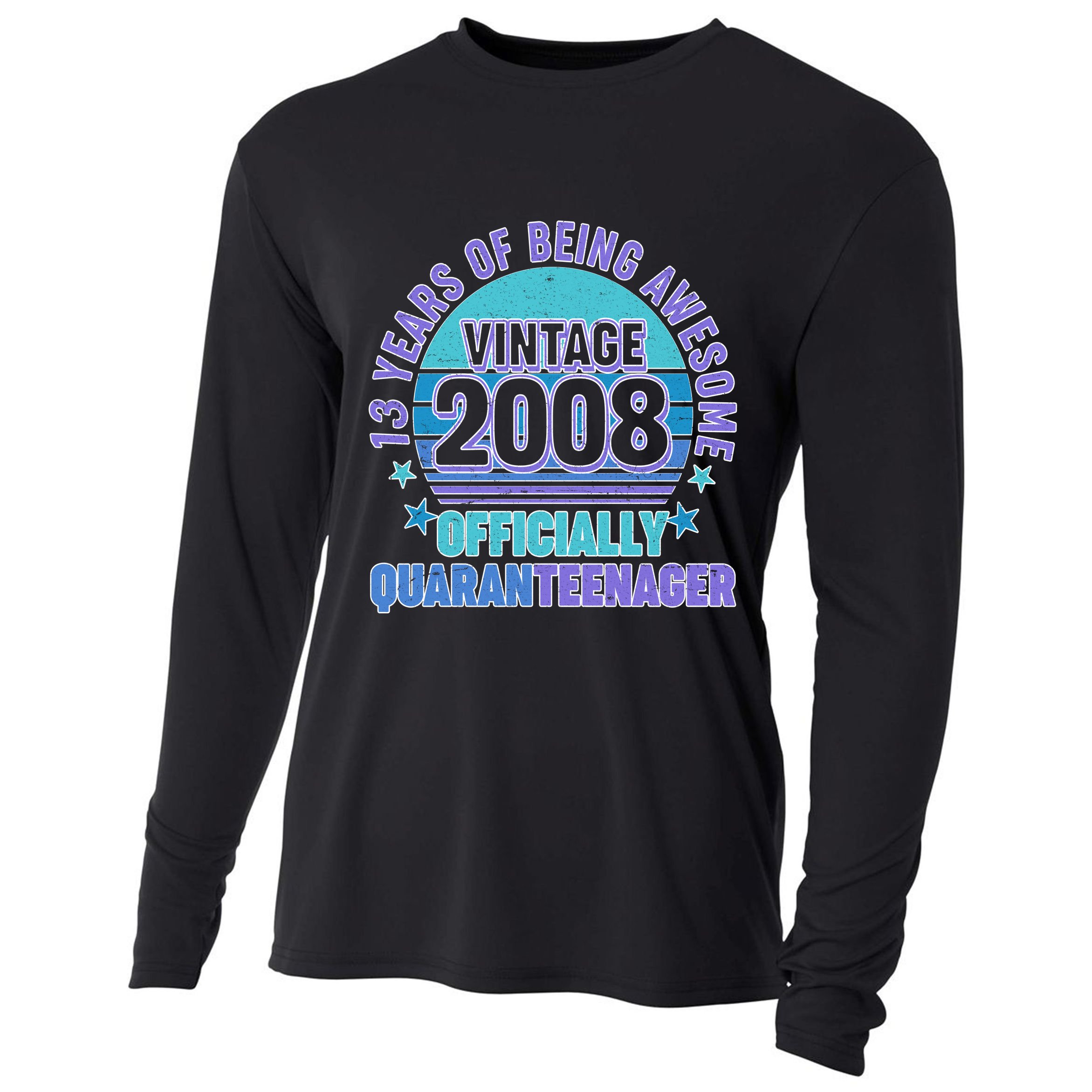 Thirteen 13 Years of Being Awesome Officially QuaranTeenager Cooling Performance Long Sleeve Crew