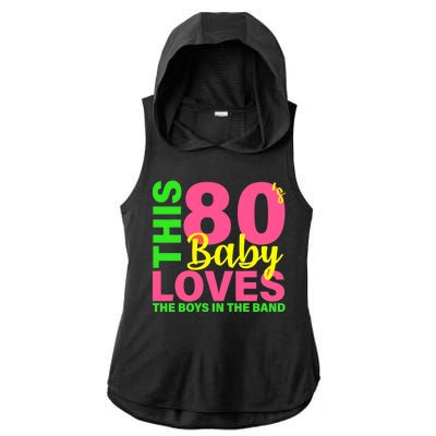 This 80's Baby Loves The Boys In The Band Ladies PosiCharge Tri-Blend Wicking Draft Hoodie Tank