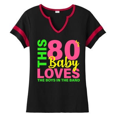 This 80's Baby Loves The Boys In The Band Ladies Halftime Notch Neck Tee