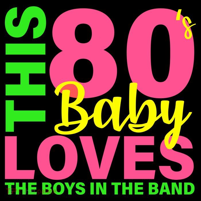 This 80's Baby Loves The Boys In The Band Hoodie