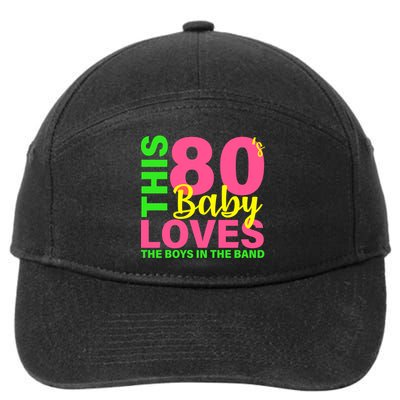 This 80's Baby Loves The Boys In The Band 7-Panel Snapback Hat