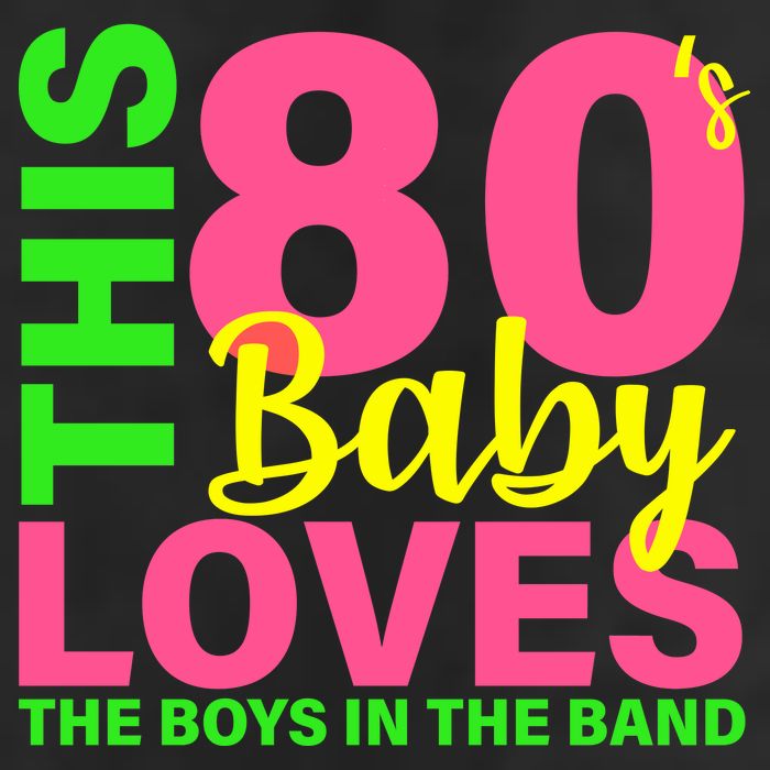 This 80's Baby Loves The Boys In The Band 11oz C Handle Ceramic Mug