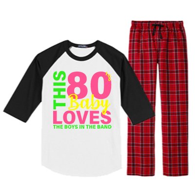 This 80's Baby Loves The Boys In The Band Raglan Sleeve Pajama Set