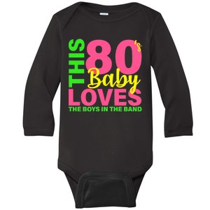 This 80's Baby Loves The Boys In The Band Baby Long Sleeve Bodysuit