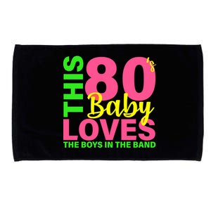 This 80's Baby Loves The Boys In The Band Microfiber Hand Towel