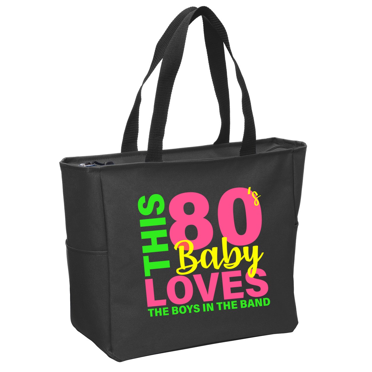 This 80's Baby Loves The Boys In The Band Zip Tote Bag