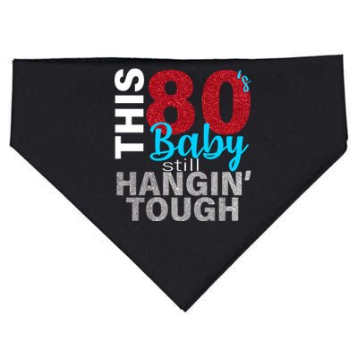 This 80's Baby Still Hangin' Tough USA-Made Doggie Bandana